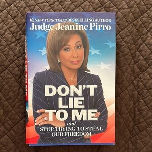 Don't Lie to Me Book by Judge Jeanine Pirro